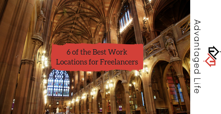 6 of the Best Work Locations for Freelancers | Advantaged Life